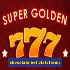 chocolate bet plataforma